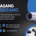 Jasa Pasang CCTV Batang Cepat dan Rapi Jasa Pasang CCTV Batang